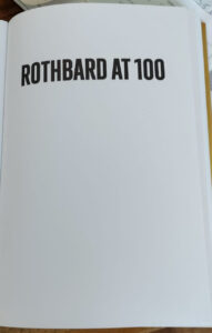 Rothbard at 100 - First cloth hardcover copies for Portugal event
