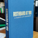 Rothbard at 100 - First cloth hardcover copies for Portugal event