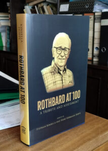 Rothbard at 100 - First cloth hardcover copies for Portugal event