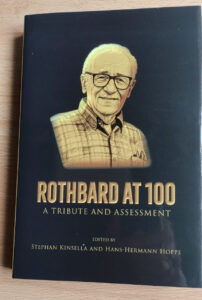 Rothbard at 100 - First cloth hardcover copies for Portugal event